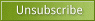 Unsubscribe